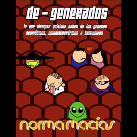 Degenerados – Norma Macías